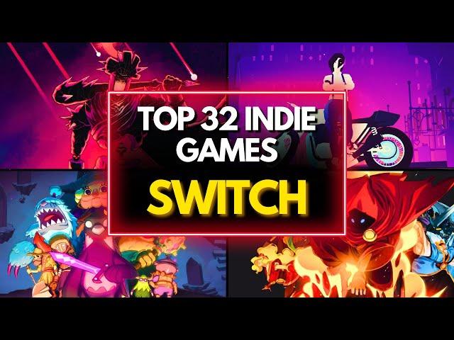 Top 32 Best Indie Games on Nintendo Switch!