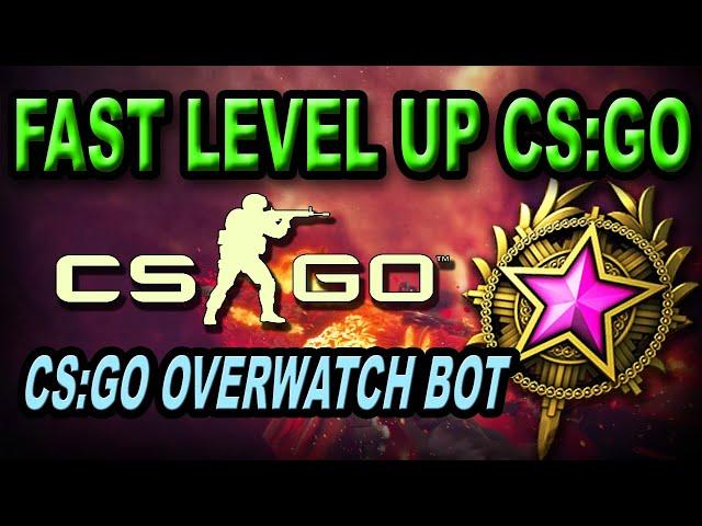 [CS:GO] How Level Up Fast in CSGO 2020 | CS:GO Overwatch Bot