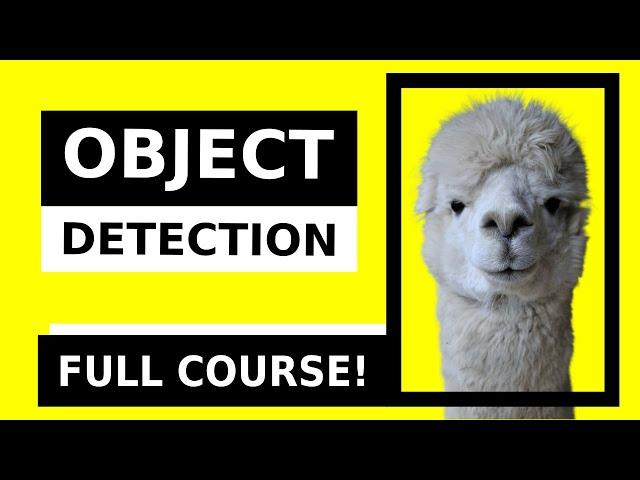 Object detection with Python FULL COURSE | Computer vision