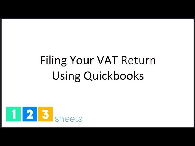 Filing Your VAT Return Using Quickbooks