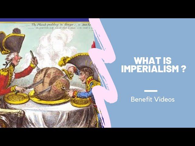 What Is Imperialism ?