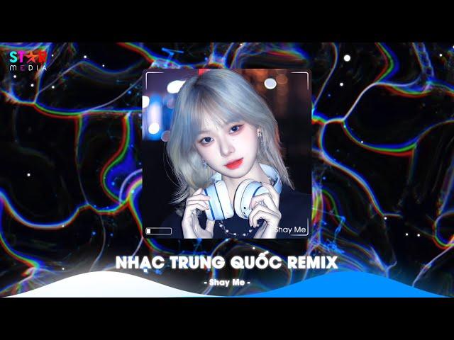 Top 10 Nhạc Trung Quốc Remix 2024 - Nhạc Hoa Remix Hot TikTok - Full Set Nhạc Trung Remix Hay Nhất