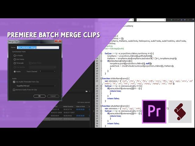 ExtendScript Tutorial: Premiere Batch Merge Clips