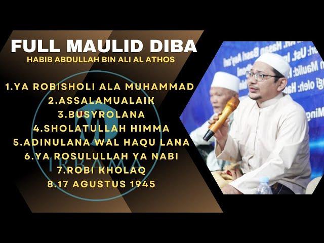 HD AUDIO FULL MAULID DIBA HABIB ABDULLAH BIN ALI AL ATHOS DI VIDA