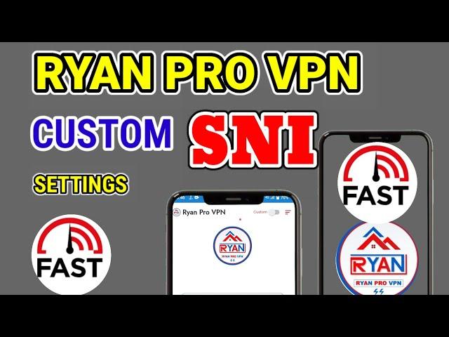 Ryan Pro VPN Custom Settings: Speed up Your Internet Performance