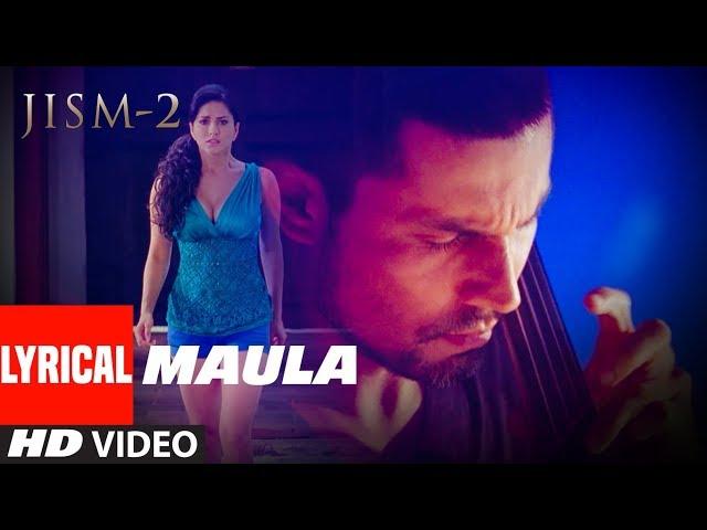 Ishq Bhi Kiya Re Maula With LYRICS | Jism 2 | Sunny Leone, Randeep Hooda, Arunnoday Singh