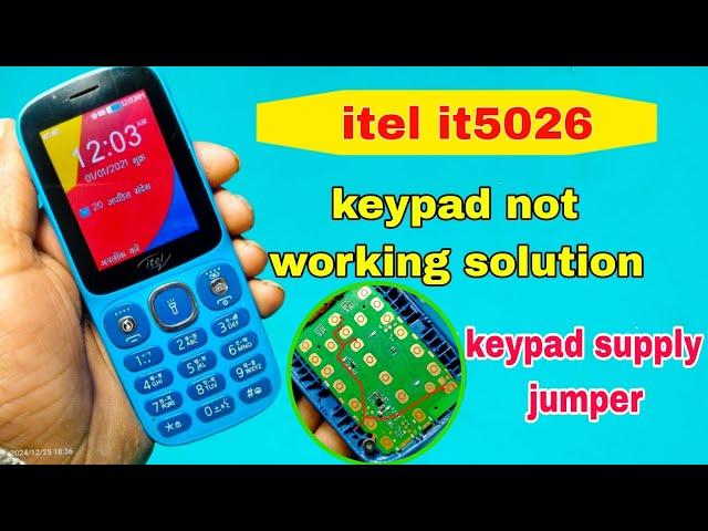 itel it5026 keypad not working solution