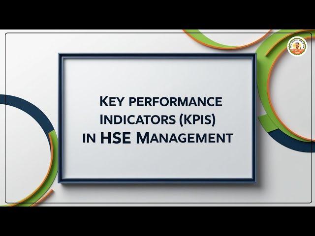 Key Performance Indicators KPIs in HSE Management