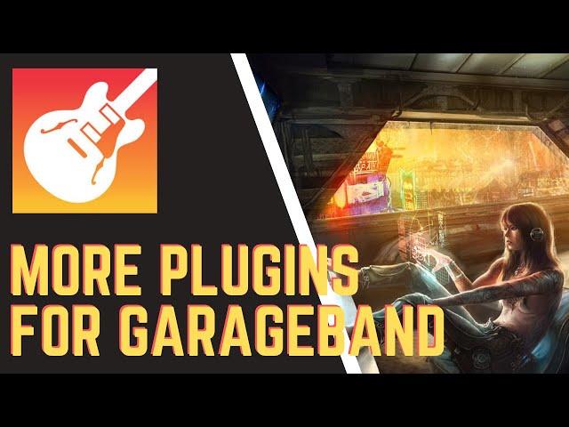 More Plugins For GarageBand [How To Add Audio Units] Mac OSx