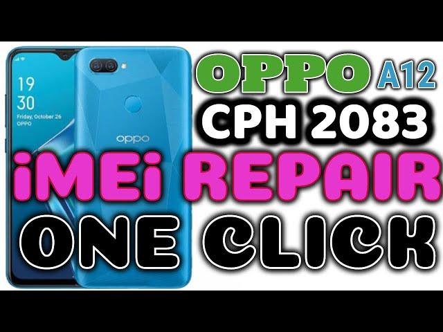 oppo a12 cph2083 imei repair one click done 100%