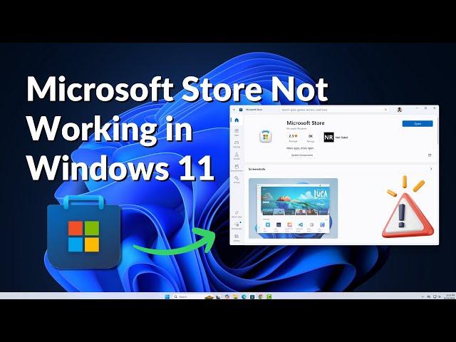 How to Fix Microsoft Store Not Working in Windows 11