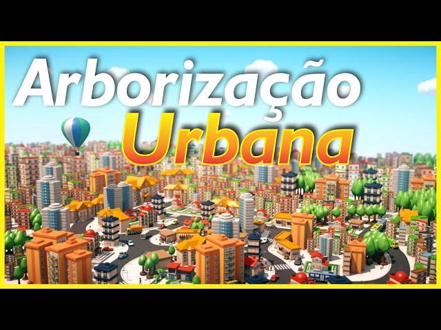 Arborização Urbana: a importância das árvores para quem mora nas cidades