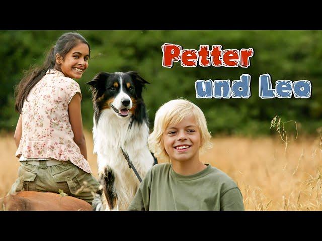 Petter and Leo – Finding Friend (full-length ADVENTURE FILM, family film in German, animal film)