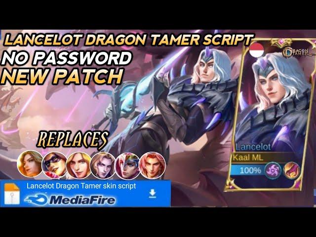 TERBARU Script Skin Lancelot Dragon Tamer |No Password | Full Effect & Sound | Latest Patch