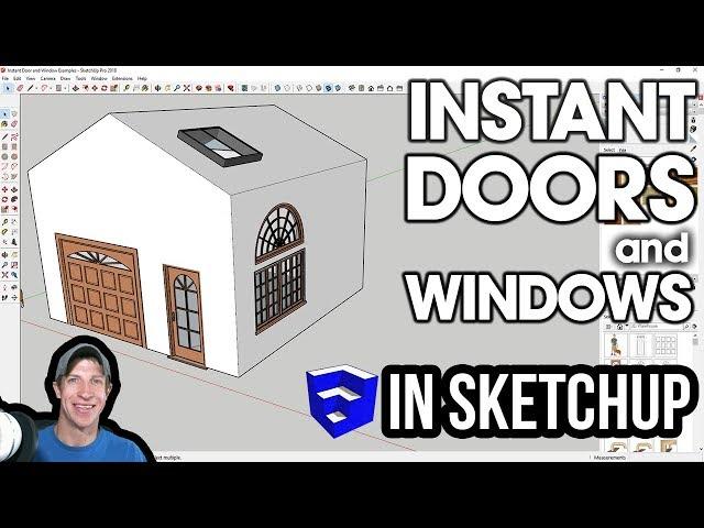 INSTANT DOORS AND WINDOWS in SketchUp from Vali Architects!