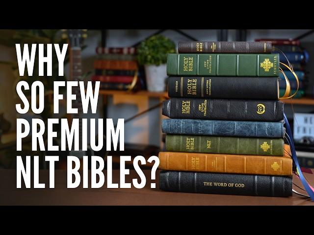 Why Are There So Few NLT Premium Bibles?