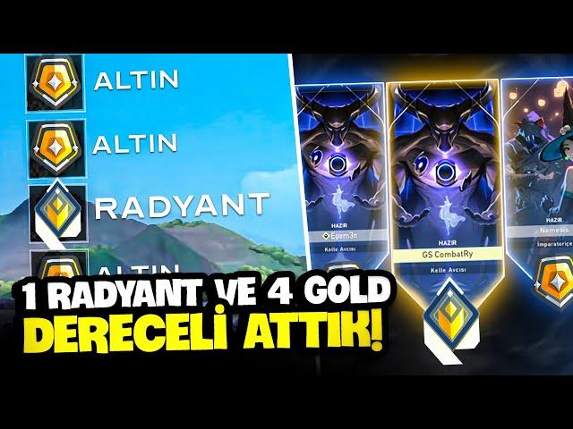 1 RADIANT ve 4 GOLD DERECELİ MAÇ GİRDİK ÇOK TEHLİKELİ OLDU !! VALORANT