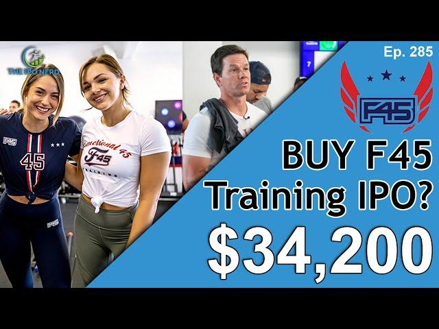 Buy Mark Wahlberg's F45 Training IPO on Robinhood? Ep. 285