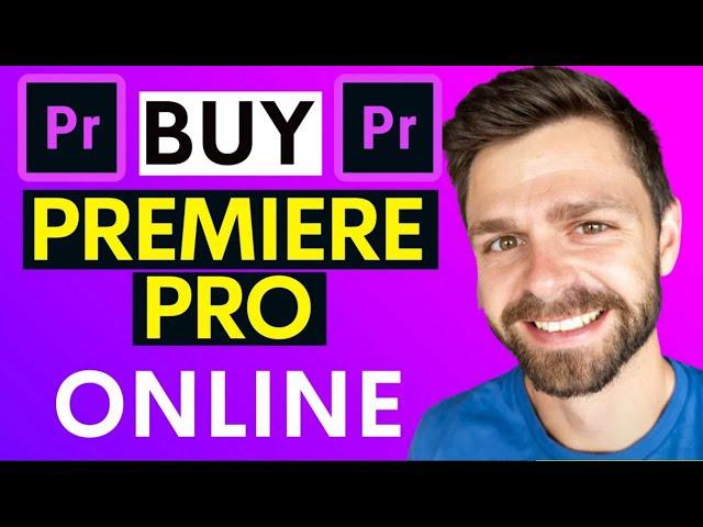 How to Buy Adobe Premiere Pro CC 2025