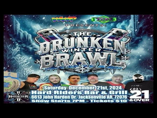 Drunken Winter Brawl December 21st, 2024 Commercial