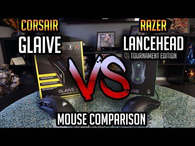 CORSAIR GLAIVE VS RAZER LANCEHEAD TOURNAMENT EDITION - MOUSE COMPARISON