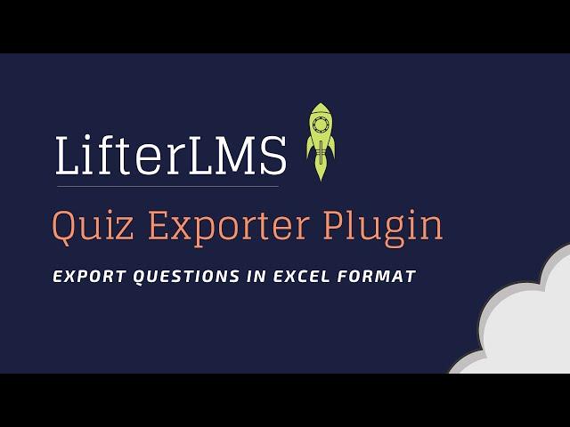 Lifterlms to excel question exporter WordPress plugin