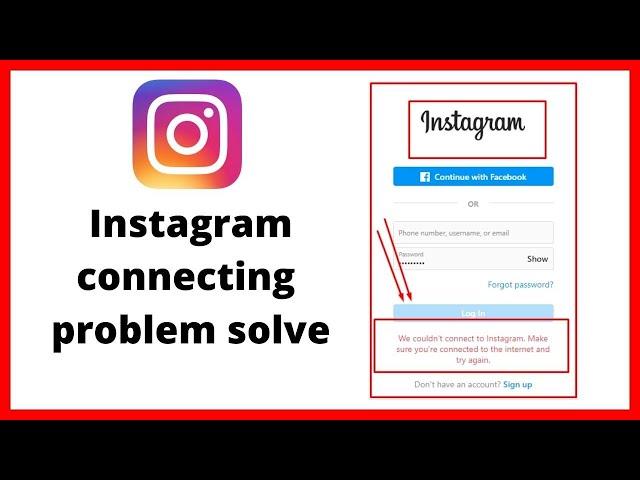 Fix we couldn't connect to Instagram make sure you're connected to the internet and try again pc