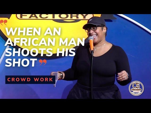 When An African Man Shoots His Shot - Tacarra Williams - Chocolate Sundaes Standup Comedy