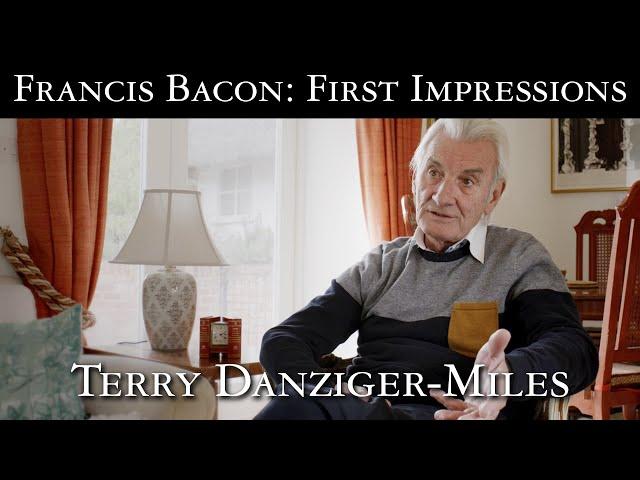 Francis Bacon: First Impressions - Terry Danziger-Miles