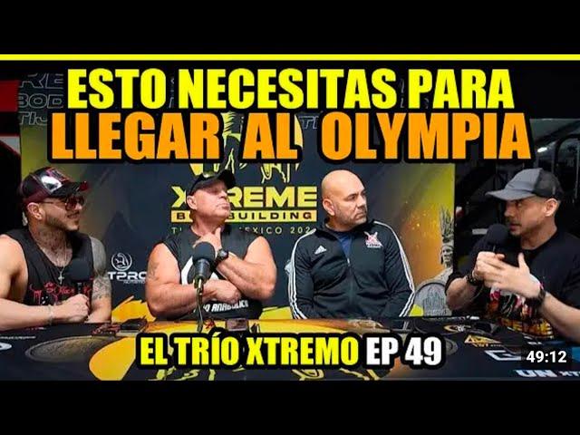 Lo necesario para llegar al Olympia - El Trio Anabolico @MrAlphaCoach