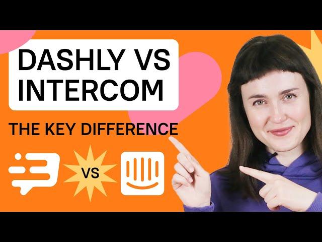 Dashly vs Intercom: The Key Difference. Best Intercom Alternative