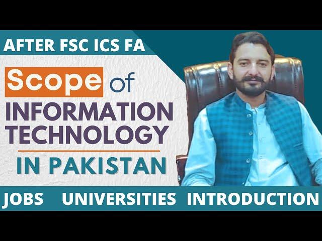 IT | What is BS IT | Scope of IT information technology | Universities |   job Opportunities