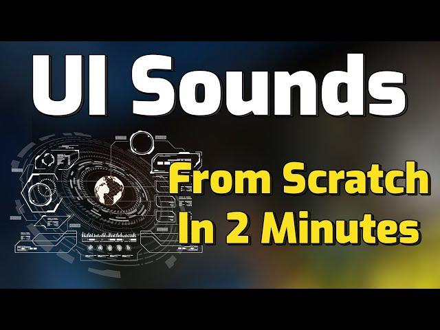 How to make Futuristic UI Sounds in 2 minutes