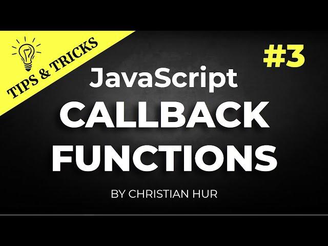 JavaScript Tips & Tricks #3:  How and Why Callback Functions Are Used in JavaScript.