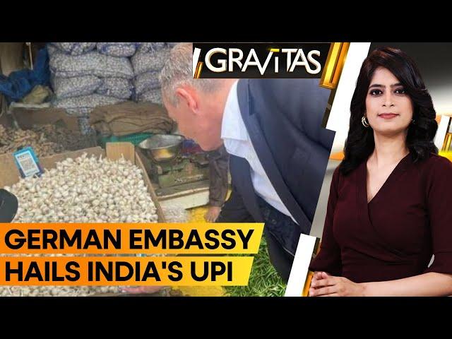 Gravitas: German minister buys groceries with UPI | Is US afraid to learn from India?