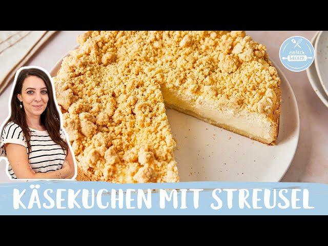 Käsekuchen mit Streusel  | Omas Klassiker | Streuselkuchen mit Quarkfüllung | Einfach Backen