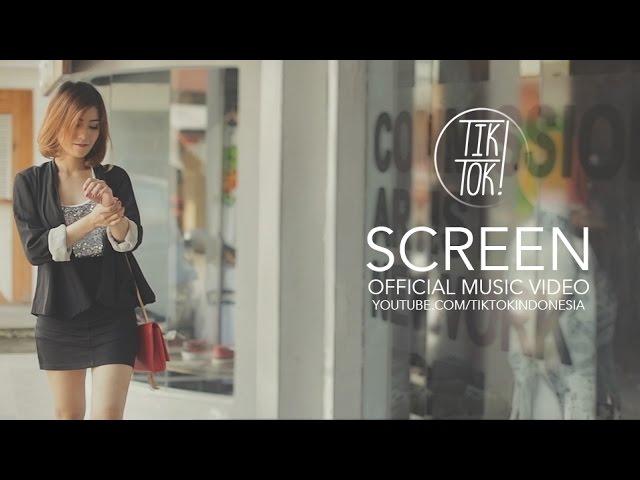 Tik! Tok! - Screen (Official Music Video)