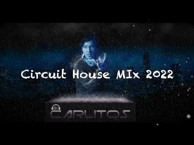 Circuit House Mix 2022