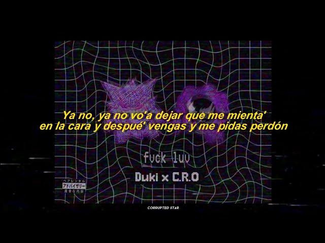 DUKI C.R.O - #FVCKLUV  | LETRA