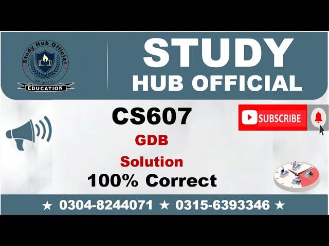 CS607 GDB Solution Fall 2022 By Study Hub Official
