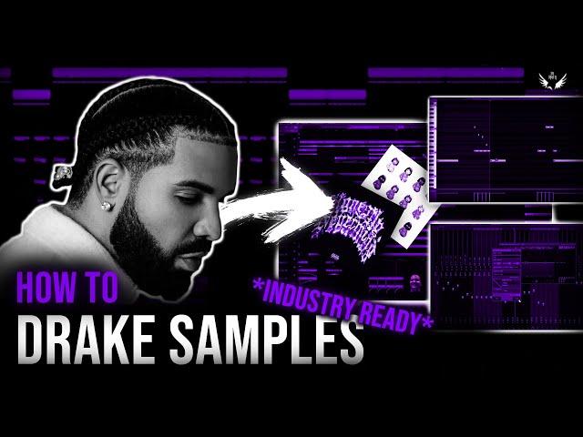 HOW TO MAKE AMBIENT AND INDUSTRY READY DRAKE SAMPLES | no agony.