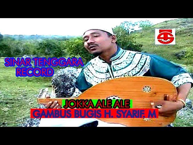 Gambus Bugis Masa Kini JOKKA ALE ALE VOC. H  SYARIF.  M