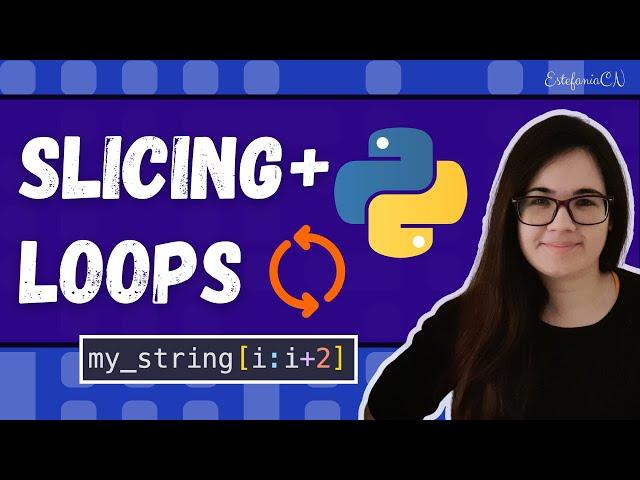 Python String Slicing Examples with For Loops | Tutorial