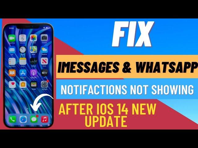 Fix imessages & WhatsApp Notifications Not Showing On iPhone After iOS 14 New Update