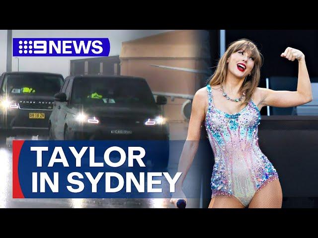 Taylor Swift arrives in Sydney ahead of next shows | 9 News Australia