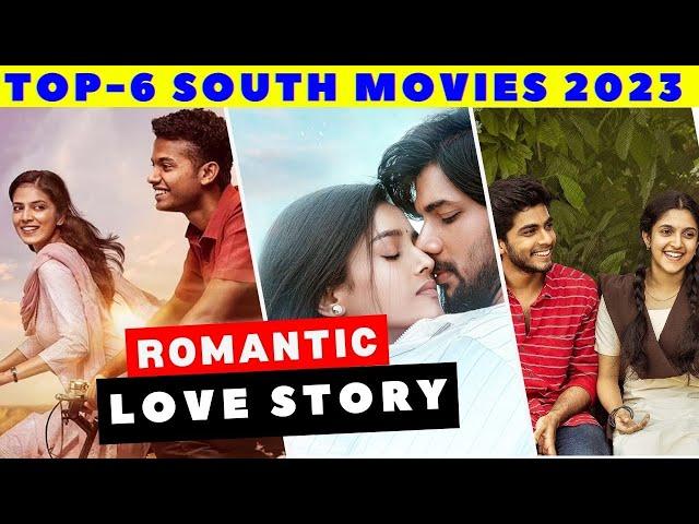 Top-6 Love Romantic South Movies 2023 Hindi Dubbed | Movies delta