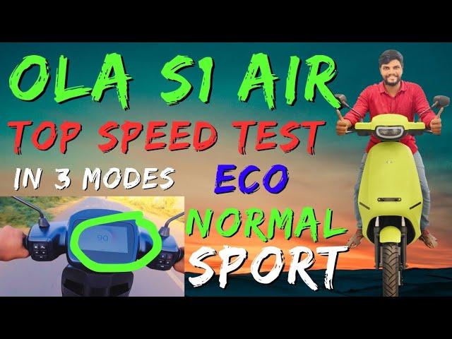 Ola S1 Air Top Speed test in ECO Normal Sport Modes