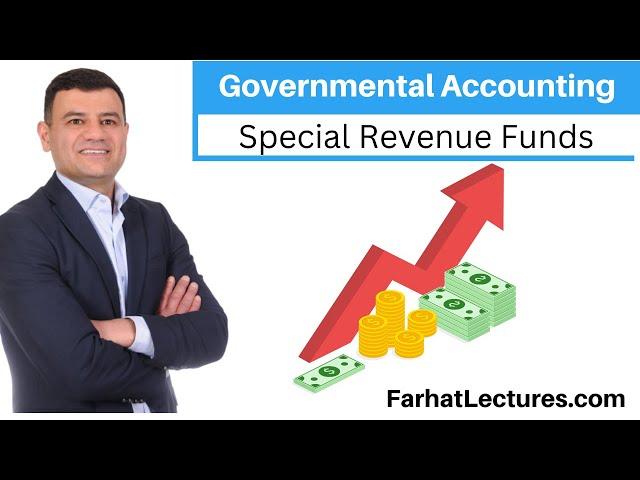 Special Revenue Funds. Governmental Accounting.