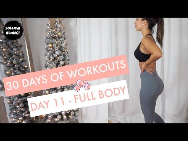 Full Body Workout w/ Me! (DAY 11) | 30 Days of Workouts (FITmas)