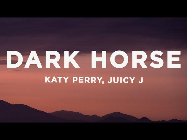 Katy Perry - Dark Horse (Lyrics) ft. Juicy J